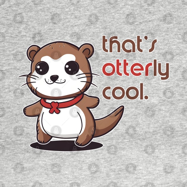 That's Ottery Cool - Punny Japanese Otter by Indulgent Japan